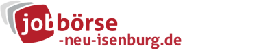 Jobbörse Neu-Isenburg - Aktuelle Stellenangebote in Ihrer Region